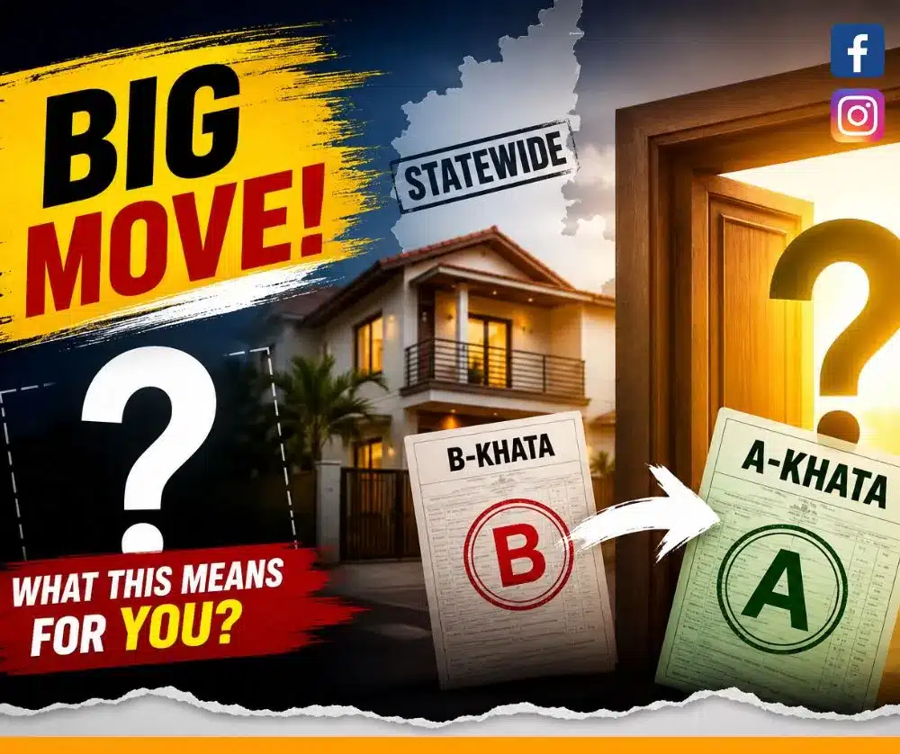 Big Relief for B-Khata Owners as Karnataka Expands Key Property Scheme Statewide